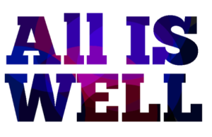 That All is Well